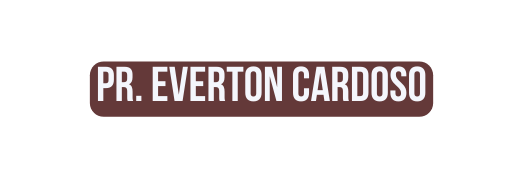 PR EVERTON CARDOSO